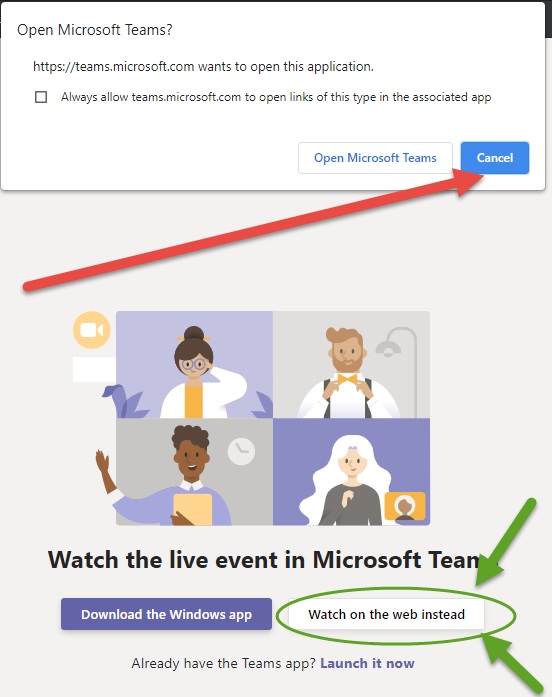 Screen shot of Microsoft Teams window with option to cancel or open in Teams. Bottom of screen shot displays option to download the app or watch on web
