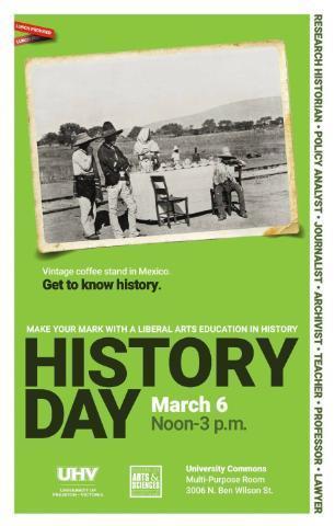 Flyer for UHV History Day featuring a vintage coffee stand in Mexico and event details for March 6 at University Commons