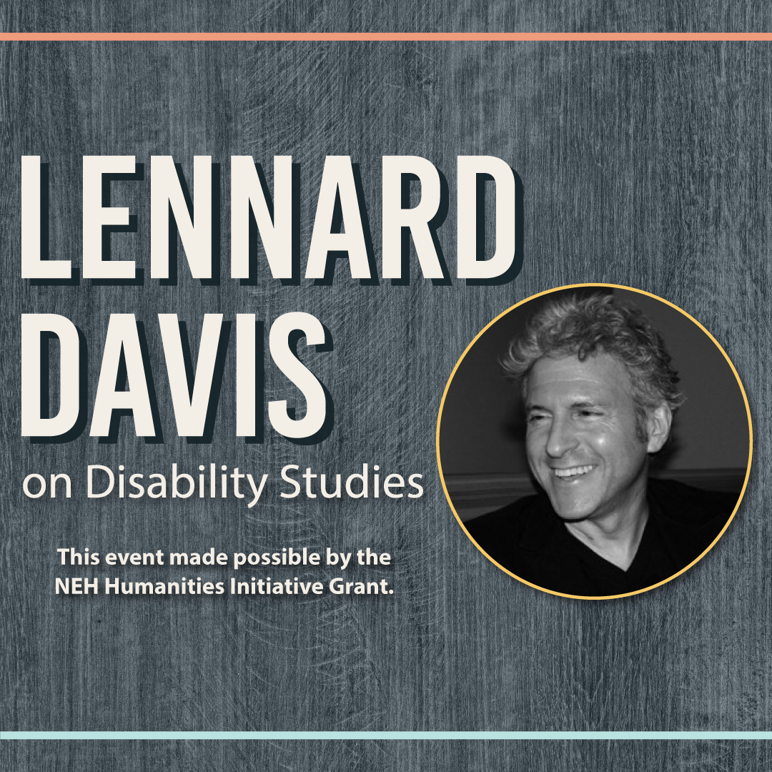 Lennard Davis on Disability Studies
