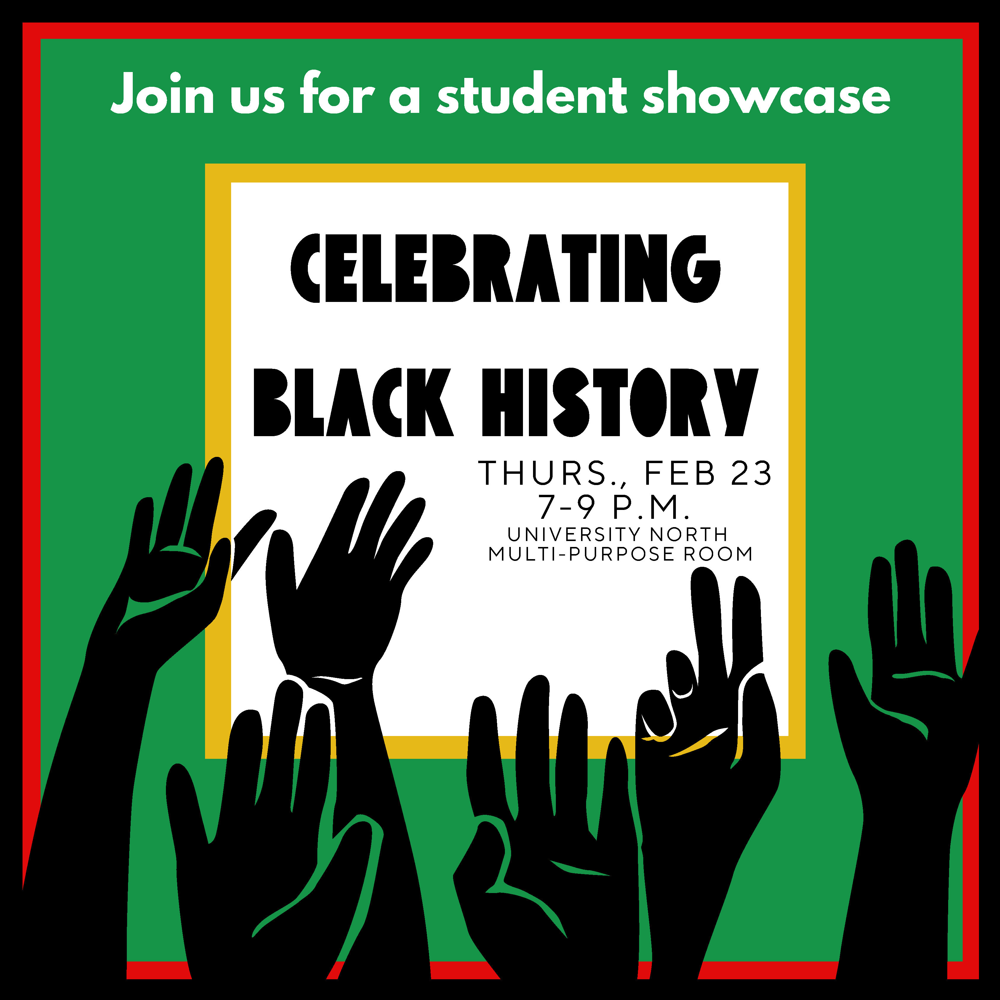 Join us for a student showcase celebrating Black History